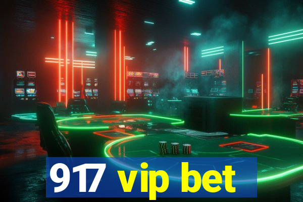 917 vip bet